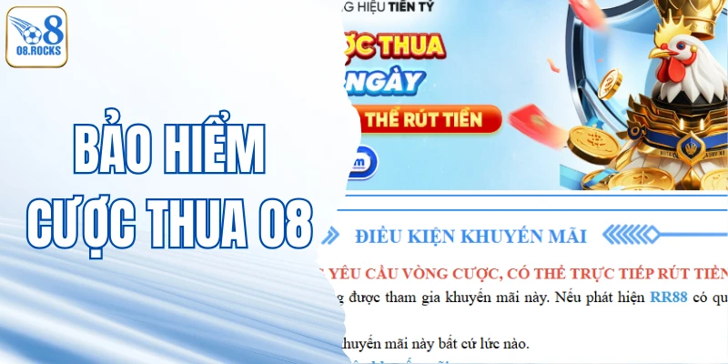 Bảo Hiểm Cược Thua O8 - Giảm Rủi Ro, Tối Ưu Tiền Thưởng