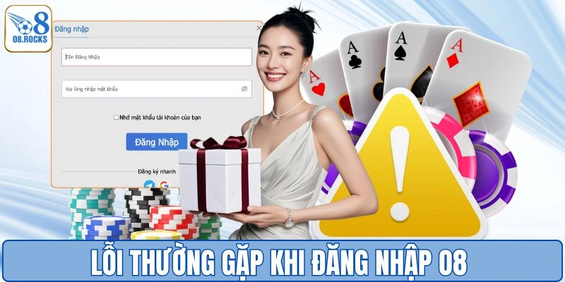 Cách xử lý một số lỗi thường gặp khi đăng nhập tài khoản